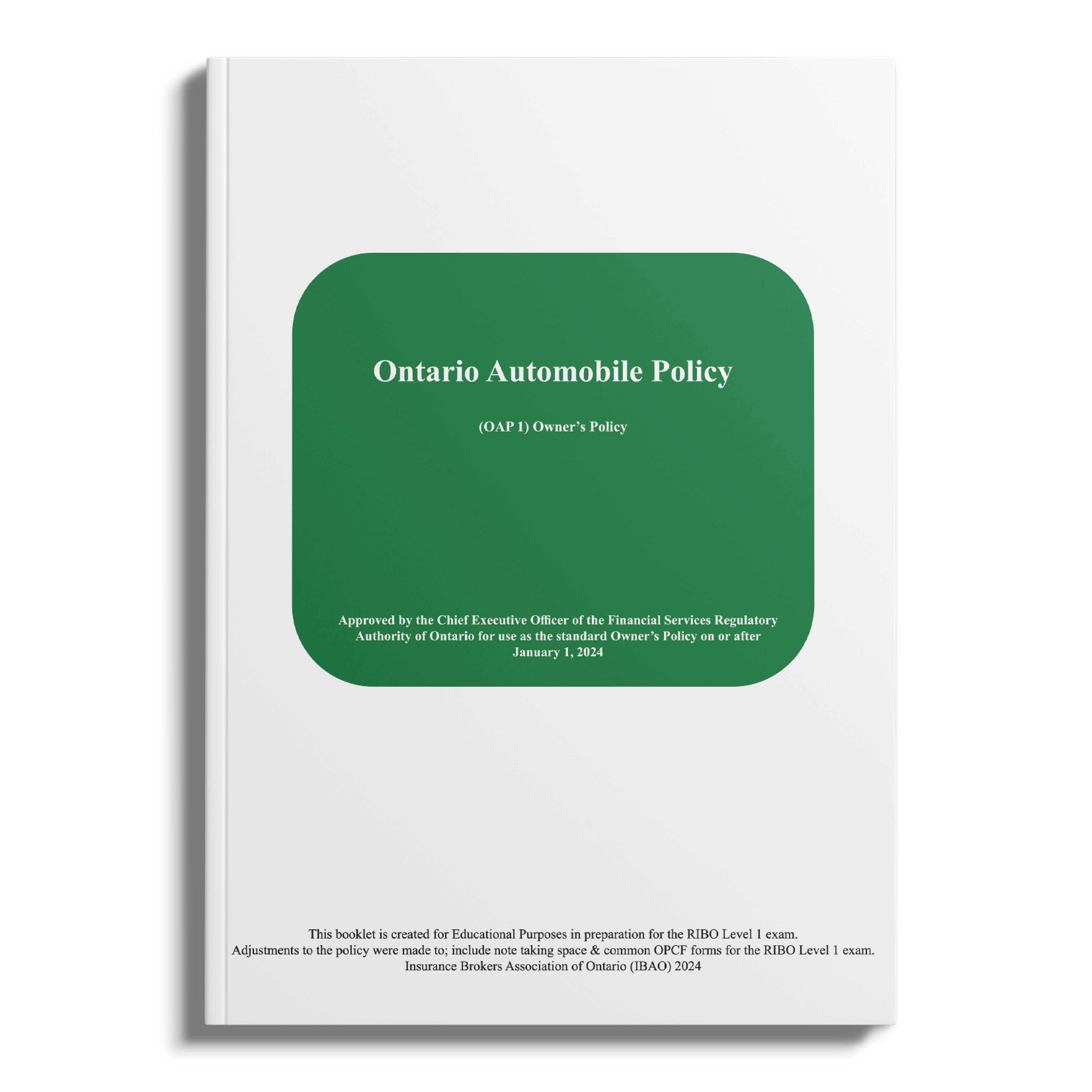 Education - Ontario Automobile Policy OAP1 (Final Sale Non-Refundable)